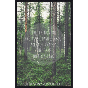 Forest Through the Trees - Motivational Nature - Art Print